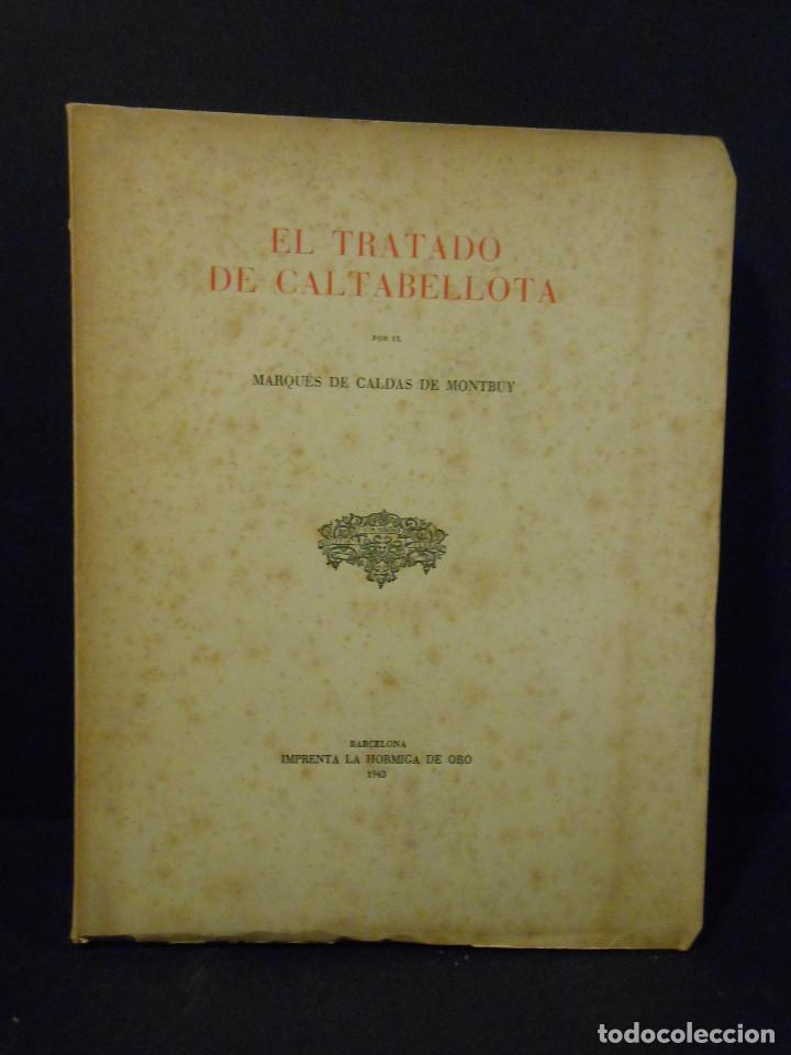 Libros: CALDAS DE MONTBUY, Marqu&eacute;s de.- - El Tratado de Caltabellota. - Foto 1