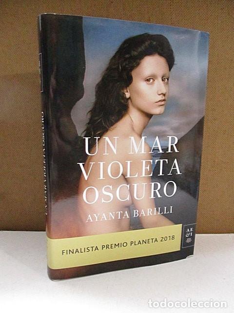 Libros: BARILLI, AYANTA. - UN MAR VIOLETA OSCURO. - Foto 1