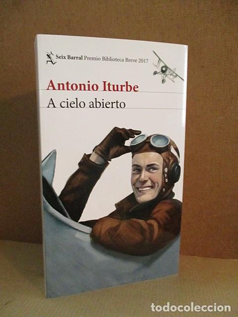 Libros: ITURBE, Antonio. - A CIELO ABIERTO. - Foto 1