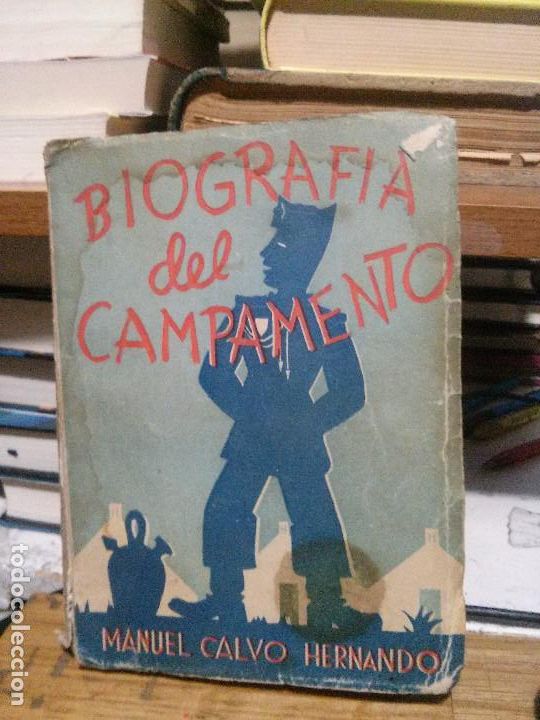 Libros: Biografia del campamento, Manuel Calvo Hernando - Foto 1