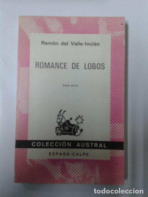 Libros: Ram&oacute;n del Valle-Incl&aacute;n . Romance de lobos - Foto 1