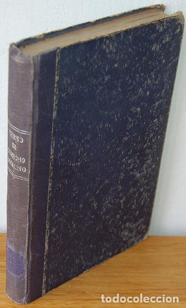 Libros: CURSO DE INSTITUCIONES DE DERECHO ROMANO. EXPLICACIOENES Tomadas al o&iacute;do en la C&aacute;tedra de dicha asig