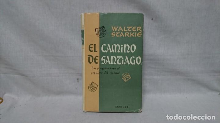 Libros: EL CAMINO DE SANTIAGO, WALTER STARTE - Foto 1