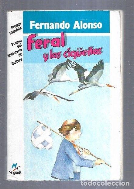 Libros: FERAL Y LAS CIG&Uuml;E&Ntilde;AS - ALONSO, FERNANDO - Foto 4