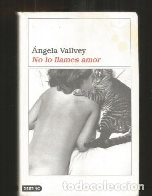 Libros: NO LO LLAMES AMOR - Vallvey,&Aacute;ngela - Foto 1