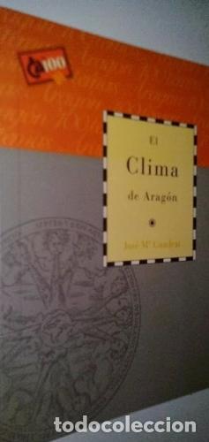Libros: EL CLIMA DE ARAG&Oacute;N - Cuadrat,Jos&eacute; M. - Foto 1