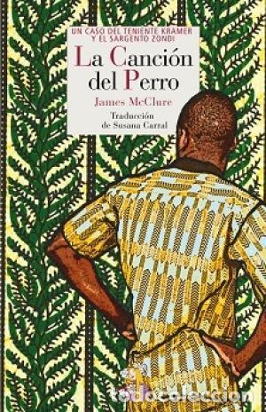 Libros: LA CANCI&Oacute;N DEL PERRO - McClure,James - Foto 1
