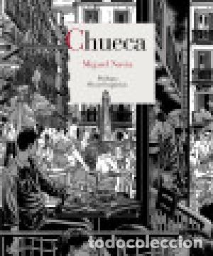 Libros: CHUECA - Navia,Miguel - Foto 1