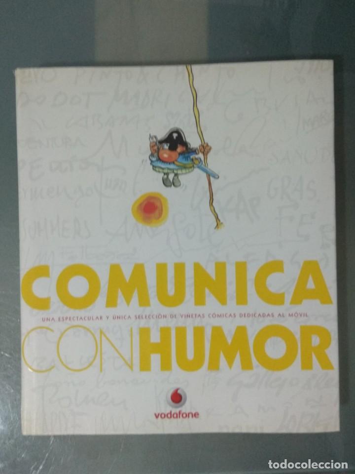 Libros: COMUNICA CON HUMOR 2007. LIBRO PUBLICADO POR VODAFONE. - Foto 1