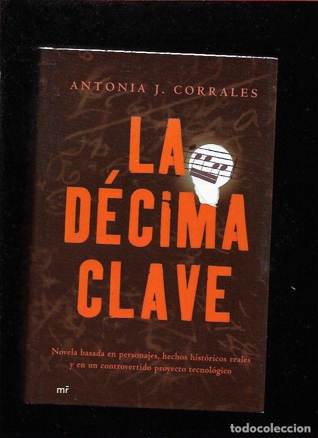 Libros: DECIMA CLAVE - LA - CORRALES, ANTONIA J. - Foto 2