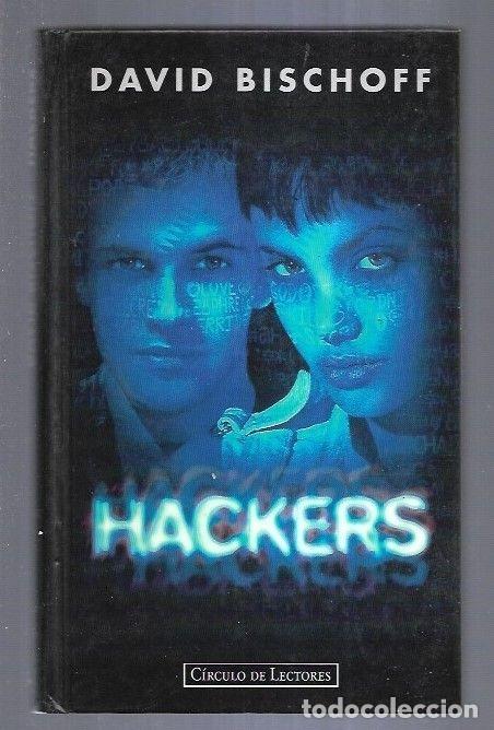 Libros: HACKERS - BISCHOFF, DAVID - Foto 3