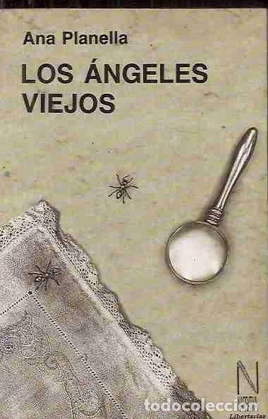 Libros: &Aacute;NGELES VIEJOS - LOS - PLANELLA, ANA - Foto 2