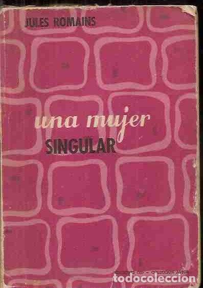Libros: MUJER SINGULAR - UNA - ROMAINS, JULES - Foto 3