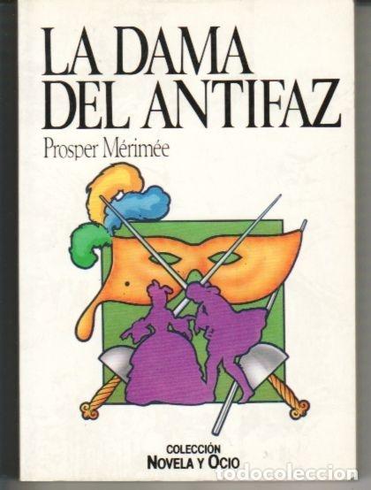 Libros: DAMA DEL ANTIFAZ - LA - MERIMEE, PROSPER - Foto 2