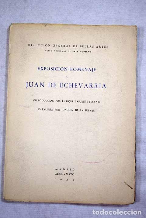 Libros: Exposici&oacute;n-Homenaje a Juan de Echevarr&iacute;a - Foto 1