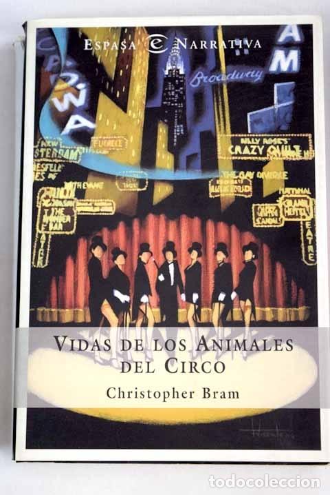 Libros: Vida de los animales del circo.- Bram, Christopher - Foto 1