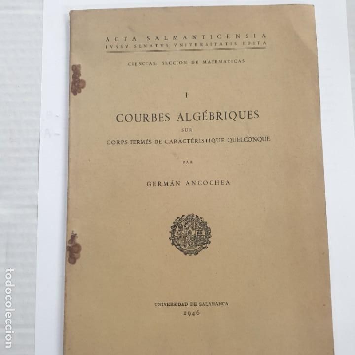 Libri di seconda mano: COURBES ALGEBRIQUES GERMAN 1946 UNIVERSIDAD SALAMANCA