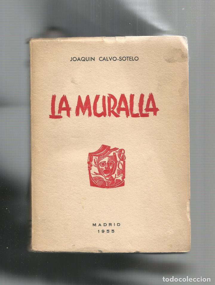 Libros: La muralla. - CALVO- SOTELO, Joaqu&iacute;n: - Foto 1