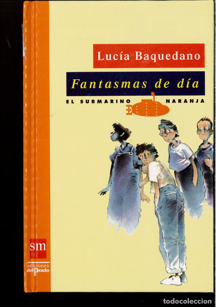 Libros: Fantasma de dia - Lucia Baquedano Azcona - Foto 1