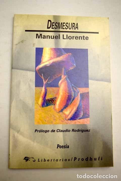 Libros: Desmesura.- Llorente, Manuel - Foto 1