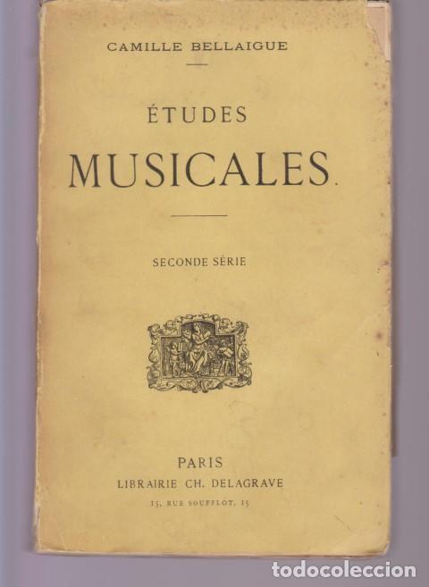 Libri di seconda mano: &Eacute;TUDES MUSICALES. SECONDE S&Eacute;RIE - CAMILLE BELLAIGUE