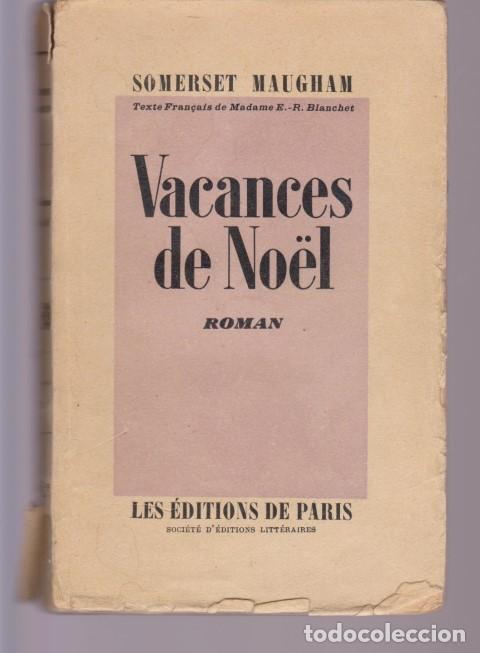 Libros: VACANCES DE NO&Euml;L - SOMERSET MAUGHAM - Foto 1