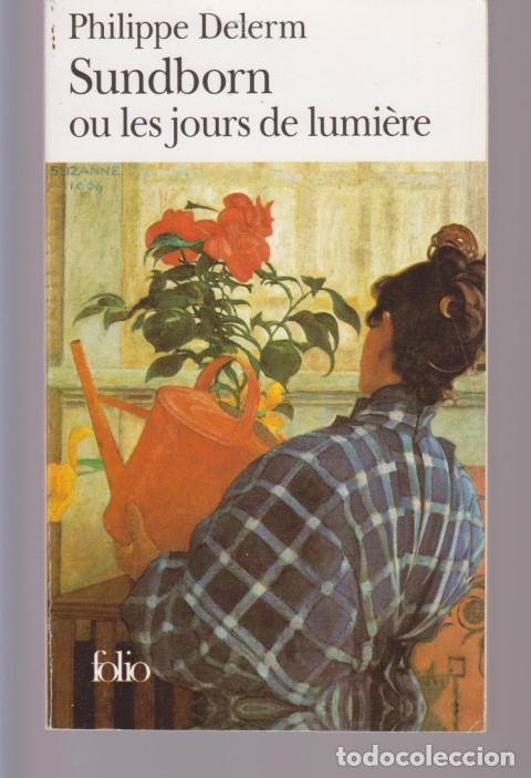 Libros: SUNDBORN OU LES JOURS DE LUMI&Egrave;RE - PHILIPPE DELERM - Foto 1