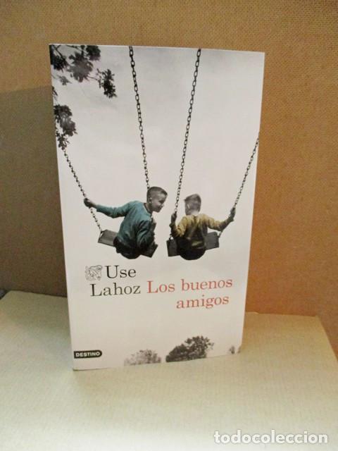 Libros: LAHOZ, Use. - LOS BUENOS AMIGOS. - Foto 1