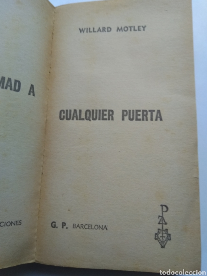 Libros: LLAMAD A CUALQUIER PUERTA/WILLARD MOTLEY - Foto 2