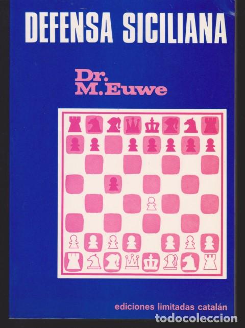 Libros: DEFENSA SICILIANA - DR. M. EUWE - Foto 1