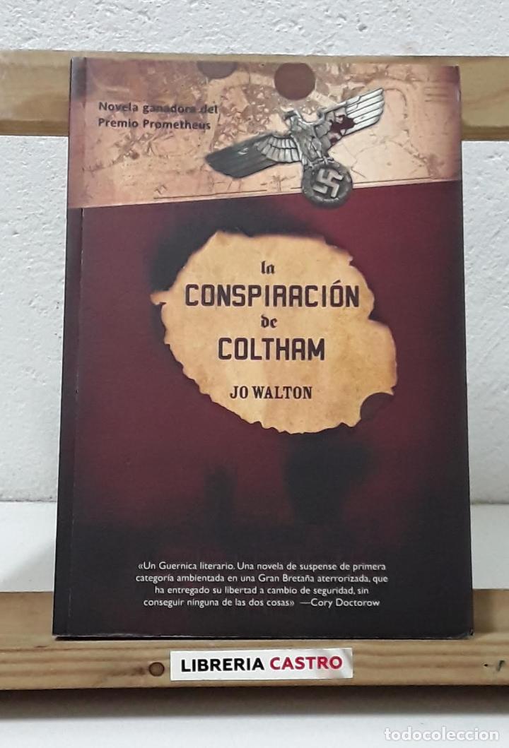 Libros: La conspiraci&oacute;n de Coltham - Jo Walton - Foto 1