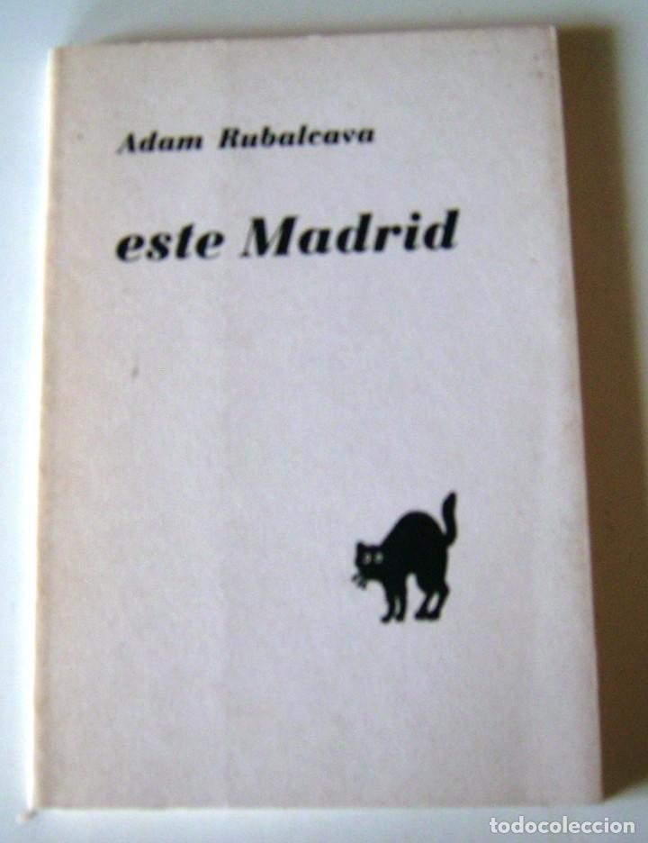 Libros: Este Madrid, Adam Rubalcava, Edi. Candil, M&eacute;xico, 1982 - Foto 1