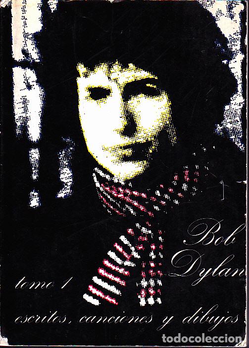 Libros: ESCRITOS, CANCIONES Y DIBUJOS. TOMO 1. - DYLAN, Bob. - Foto 1