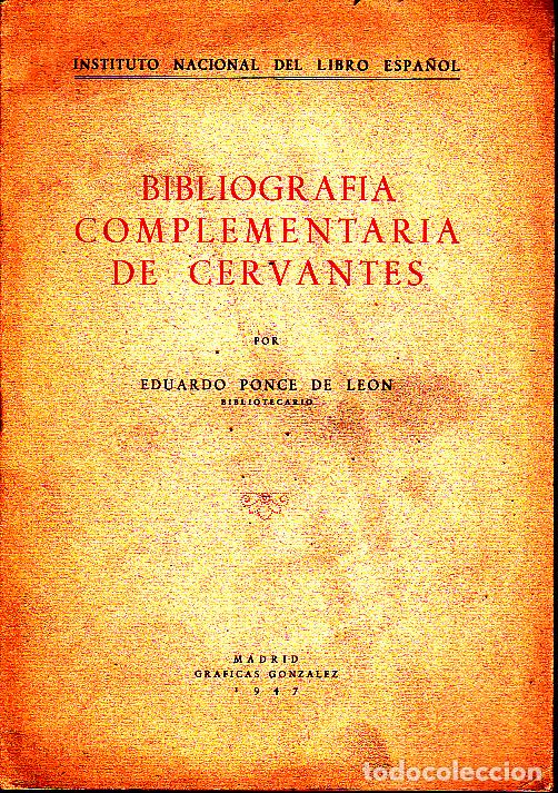 Libros: BIBLIOGRAFIA COMPLEMENTARIA DE CERVANTES. - PONCE DE LEON, Eduardo. - Foto 1
