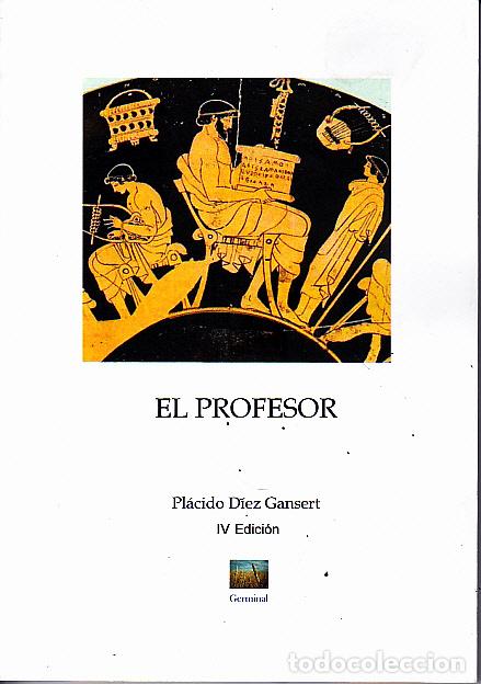 Libros: EL PROFESOR. - DIEZ GANSERT, Placido. - Foto 1