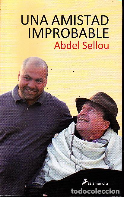 Libros: UNA AMISTAD IMPROBABLE. - SELLOU, Abdel. - Foto 1