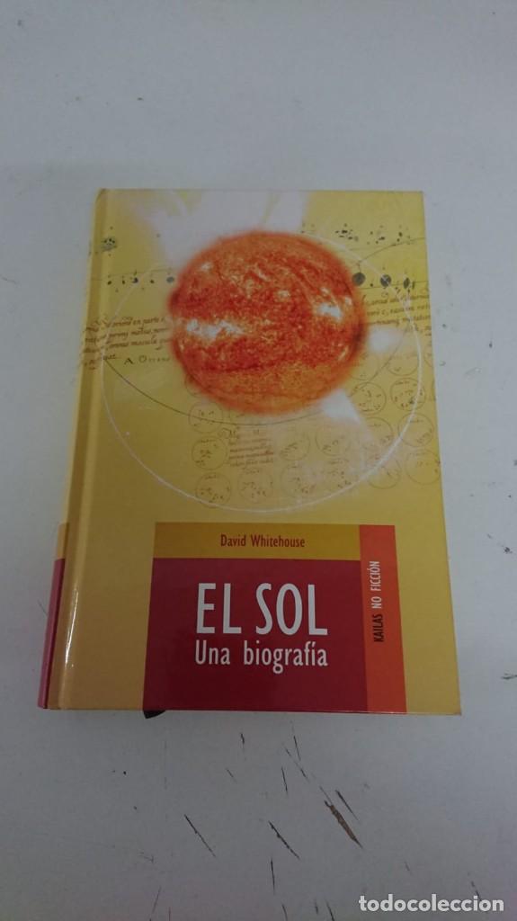 Libros: EL sol. Una biograf&iacute;a - David Whitehouse - Foto 1