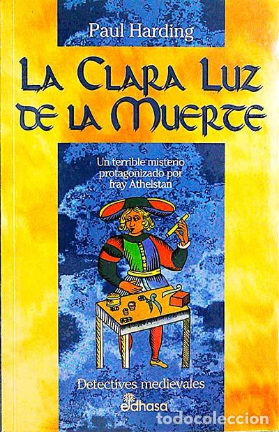 Libros: La clara luz de la muerte - Paul Harding - Foto 1
