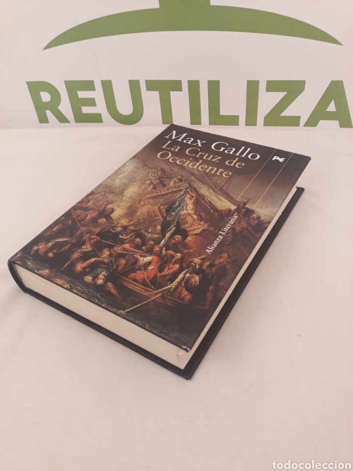 Libros: Max Gallo. La cruz Occidente. Alianza Literaria. - Foto 5
