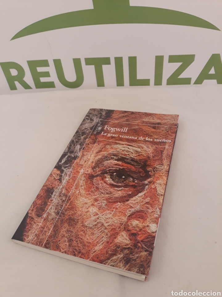 Libros: Fogwill. La gran ventana de los sue&ntilde;os. Alfaguara. - Foto 5