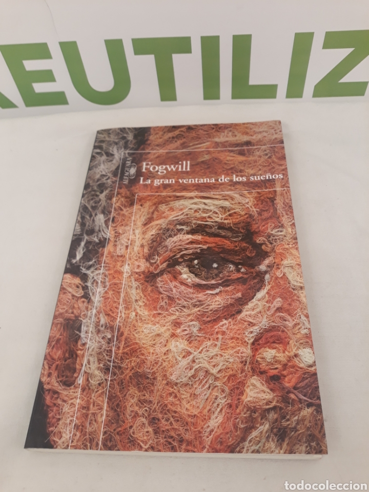 Libros: Fogwill. La gran ventana de los sue&ntilde;os. Alfaguara. - Foto 1
