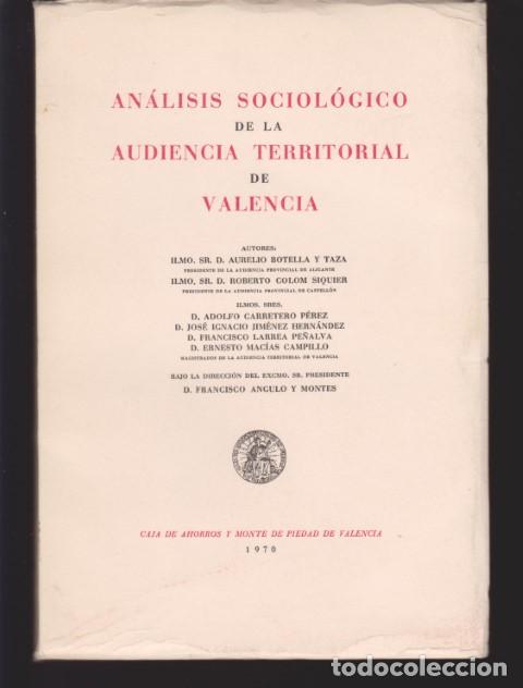 Libri di seconda mano: ANALISIS SOCIOLOGICO DE LA AUDIENCIA TERRITORIAL DE VALENCIA - AURELIO BOTELLA Y TAZA - ROBERTO COLO