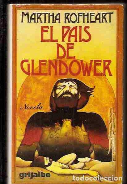 Libros: PAIS DE GLENDOWER - EL - ROFHEART, MARTHA - Foto 1