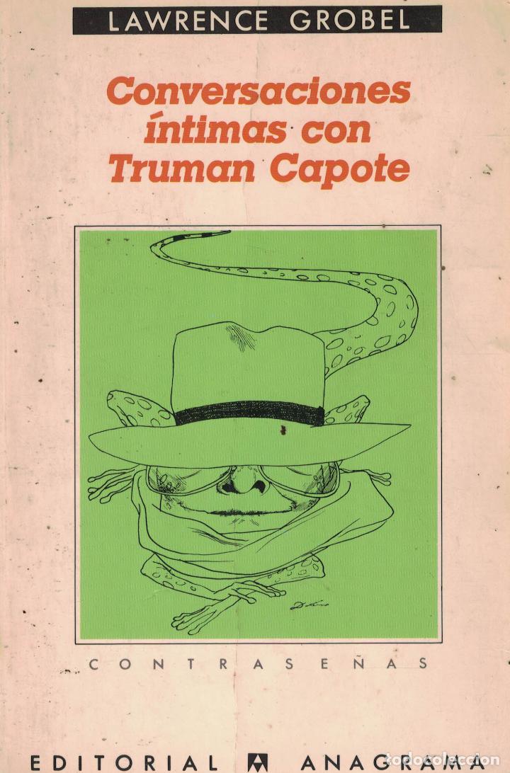 Libros: Conversaciones &iacute;ntimas con Truman Capote - Lawrence Grobel - Foto 1