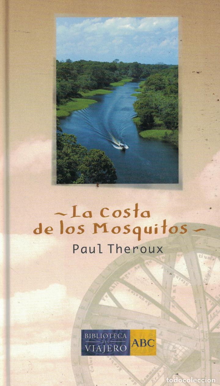 Libros: La Costa de los Mosquitos - Paul Theroux - Foto 1