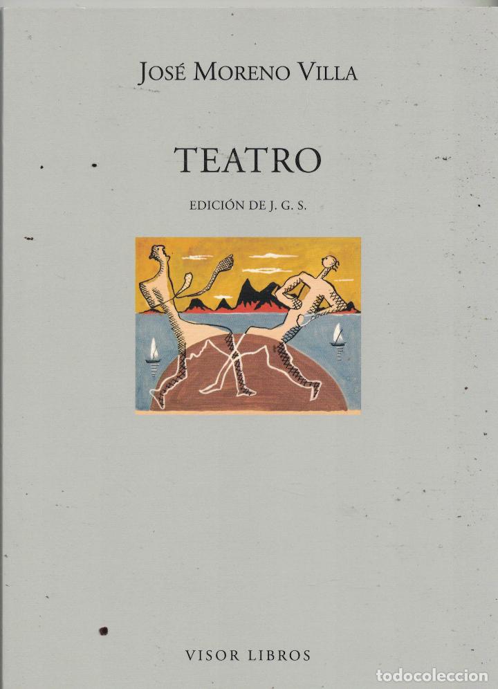 Libros: Teatro - Jos&eacute; Moreno Villa - Foto 1