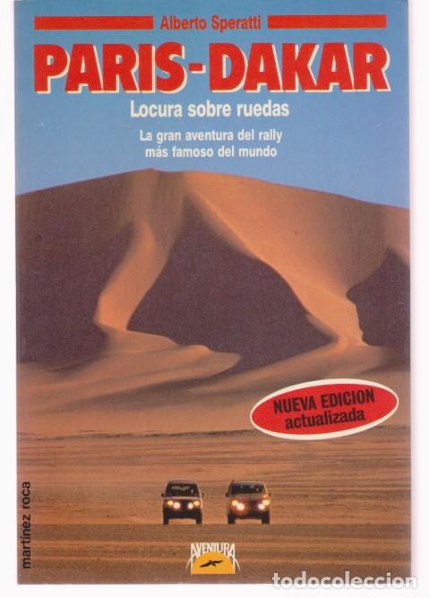 Libros: PARIS-DAKAR. LA ULTIMA AVENTURA - ALBERTO SPERATTI - Foto 1