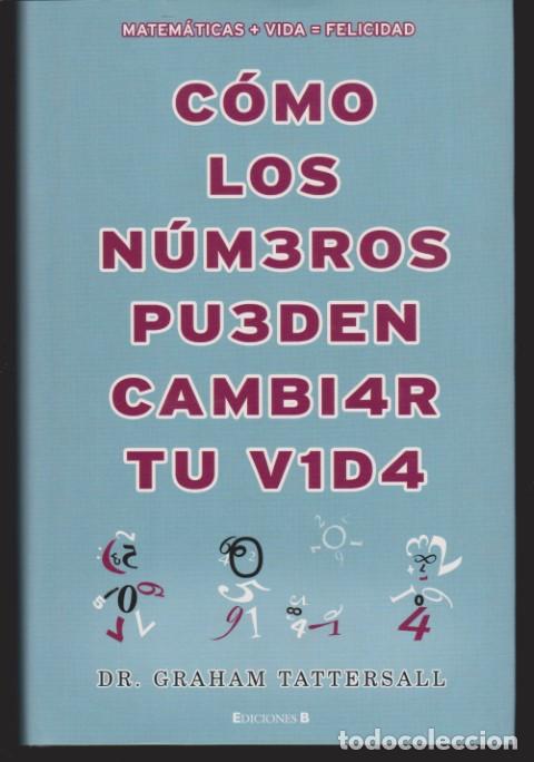 B&uuml;cher: COMO LOS NUMEROS PUEDEN CAMBIAR TU VIDA. COMO LOS NUMEROS PUEDEN CAMBIAR SU VIDA. MATEMATICAS + VIDA