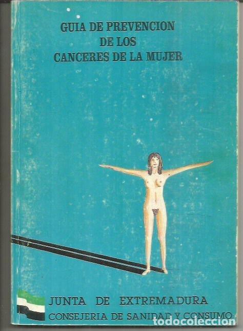 Libros: GUIA DE PREVENCION DE LOS CANCERES DE LA MUJER - ANONIMO - Foto 2