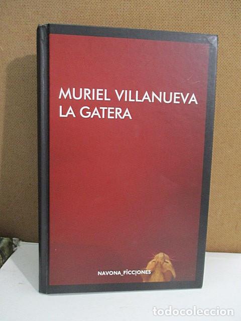 Libros: VILLANUEVA, Muriel. - LA GATERA. - Foto 1